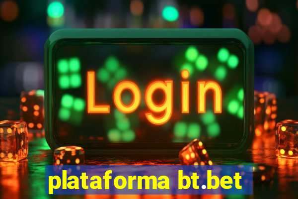 plataforma bt.bet